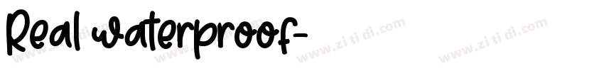 Real waterproof字体转换